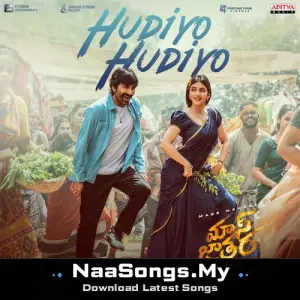 Hudiyo Hudiyo (From "Mass Jathara")