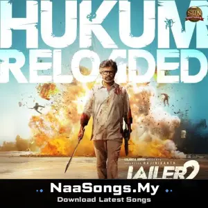 Hukum Reloaded - Tamil (From "Jailer 2")
