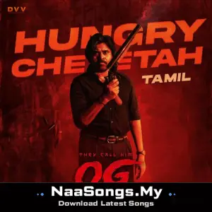 Hungry Cheetah (From "They Call Him OG (Tamil)")