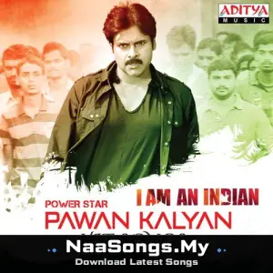 I Am An Indian Power Star Pawan Kalyan Hit Songs