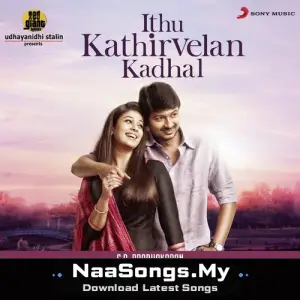 Idhu Kathirvelan Kadhal mp3 download