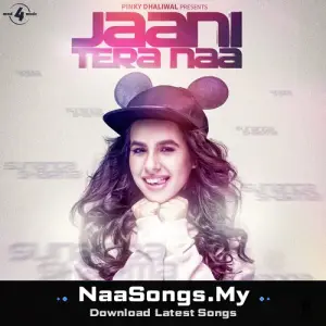 Jaani Tera Naa