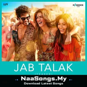 Jab Talak (Teaser) (From “Cocktail 2”)