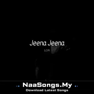Jeena Jeena (Lofi)