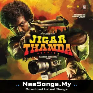 Jigarthanda DoubleX (Original Motion Picture Soundtrack)
