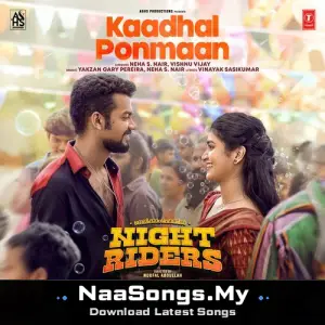 Kaadhal Ponmaan (From "Nellikkampoyil Night Riders")