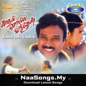 Kaadhal Solla Vandhen