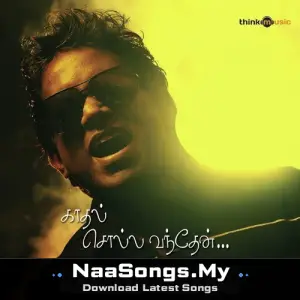 Kaadhal Solla Vandhen
