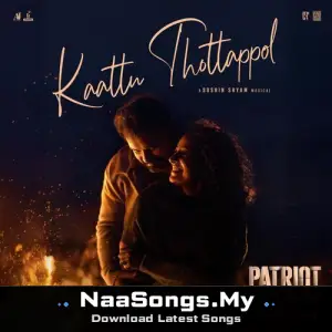 Kaattu Thottappol (From "Patriot")