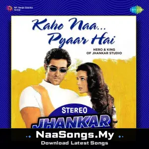 Kaho Naa Pyaar Hai - Stereo Jhankar Beats