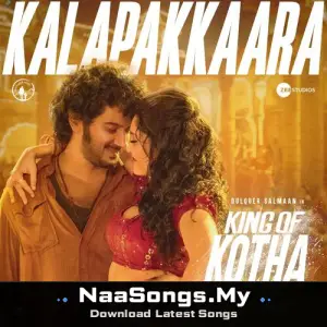 Kalapakkaara (From "King of Kotha")