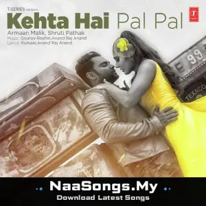 Kehta Hai Pal Pal