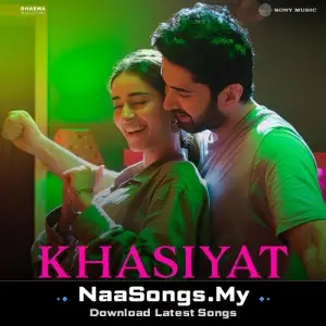 Khasiyat (From "Chand Mera Dil")