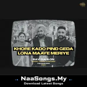 KHORE KADO PIND GEDA LONA MAAYE MERIYE
