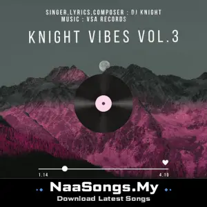 Knight Vibes Vol 3