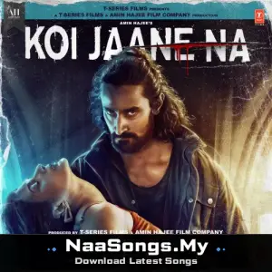 Koi Jaane Na