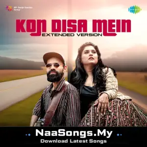 Kon Disa Mein - Extended Version mp3 download