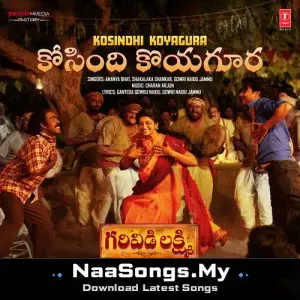 Kosindhi Koyagura (From "Garividi Lakshmi")