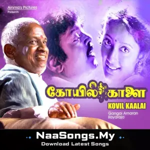Kovil Kaalai mp3 download