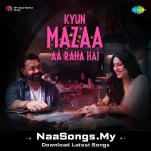 Kyun Mazaa Aa Raha Hai (From "Bandar")