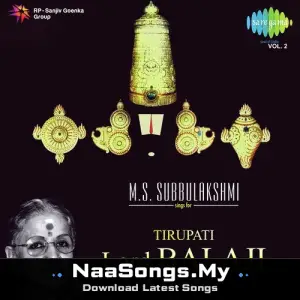 M. S. Subbulakshmi Sings For Tirupati Lord Balaji Vol. 2
