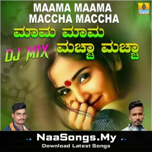 Maama Maama Maccha Maccha - DJ Mix