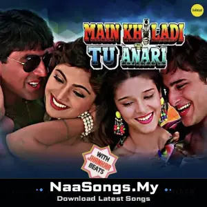 Main Khiladi Tu Anari (With Jhankar Beats)