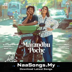 Marandhu Poche (From "With Love")