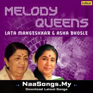 Melody Queen -Lata Mangeshkar and Asha Bhosle
