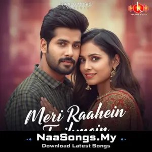 Meri Raahein Tujhmein Kho Gayi