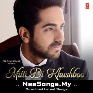 Mitti Di Khushboo