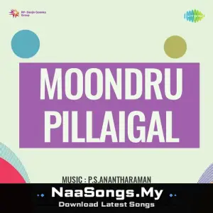 Moondru Pillaigal
