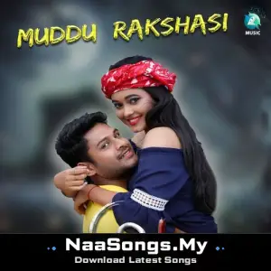 Muddu Rakshasi (From "Ah")
