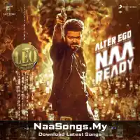 Naa Ready (From "Leo")