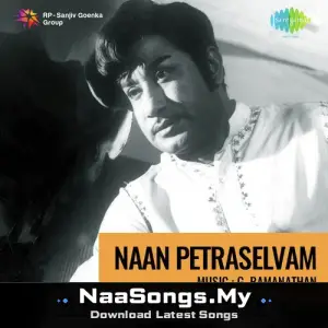 Naan Petra Selvam