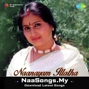 Naanayam Illatha Naanayam mp3 download
