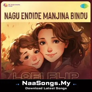 Nagu Endide Manjina Bindu - Lofi Flip