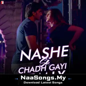 Nashe Si Chadh Gayi - Remix