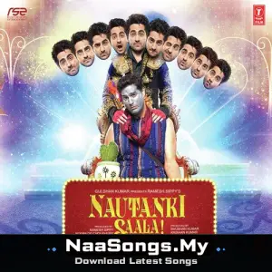 Nautanki Saala!