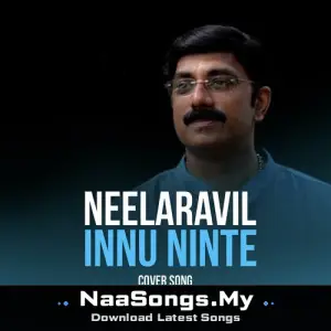 Neelaravil Innu Ninte (Cover Song)