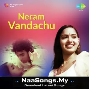 Neram Vandachu