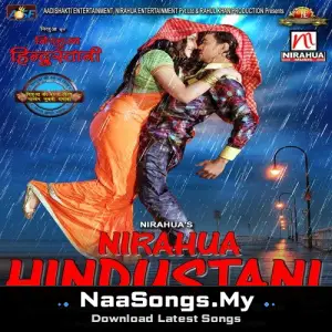 Nirahua Hindustani mp3 download