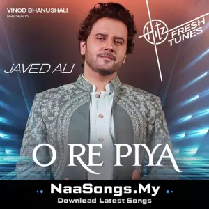 O Re Piya