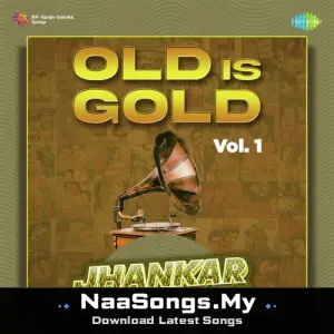 Old Is Gold Vol. 1 - Jhankar Beats