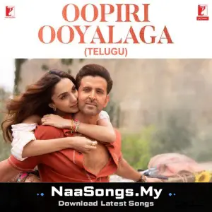Oopiri Ooyalaga (From "WAR 2") - Telugu Version