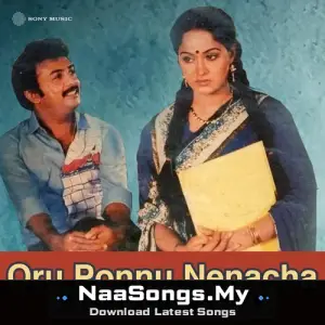 Oru Ponnu Nenacha