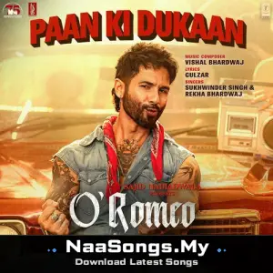 Paan Ki Dukaan (From "O' Romeo")