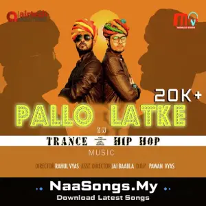 Pallo Latake ft. Laal Peeli Ankhiya