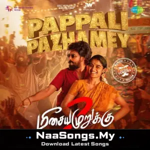 Pappali Pazhamey (From "Meesaya Murukku 2")