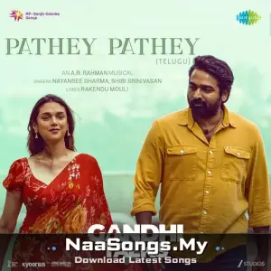 Pathey Pathey (Gandhi Talks) (Telugu)